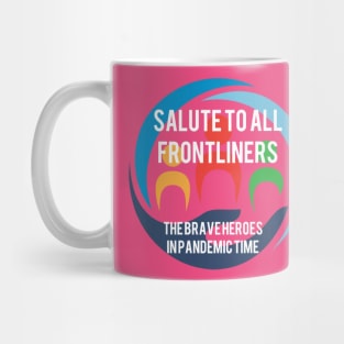 salute to frontliners Mug